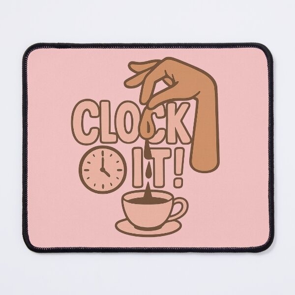 Artikelvorschau, Clock It Tea Slang Zitat entworfen und verkauft von CortsideGoods.