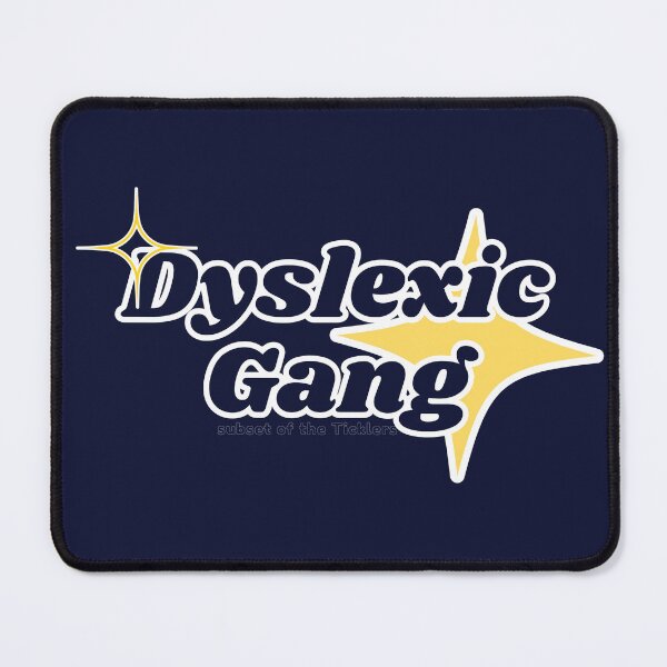 Item preview, Dyslexic Gang designed and sold by steakez.