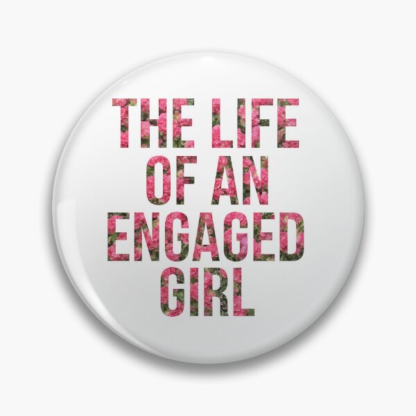 Item preview, The Life if an Engaged Girl designed and sold by bombalurina.