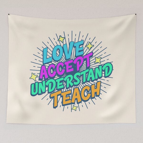 Item preview, Love Accept Understand Teach | Positive Teacher Inclusion Design designed and sold by Grade A Gifts.