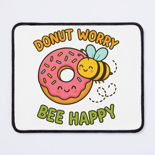 Item preview, Donut Worry Bee Happy - Cute Image - Donut - Bee - Happy designed and sold by WearCool-Shirts.
