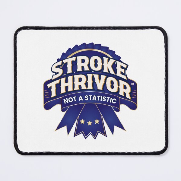 Item preview, Stroke Thrivor - Not A Statistic Design designed and sold by ThrivePressInk.