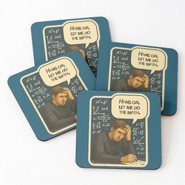 Item preview, Hang on, let me do the math. -Ryland Grace, Project Hail Mary designed and sold by hesjustken.