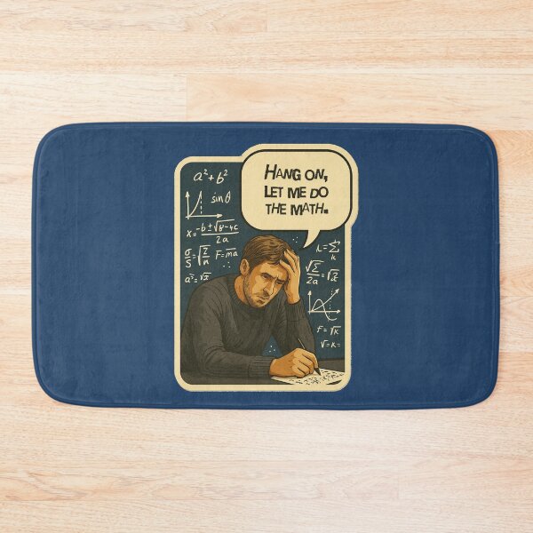 Item preview, Hang on, let me do the math. -Ryland Grace, Project Hail Mary designed and sold by hesjustken.