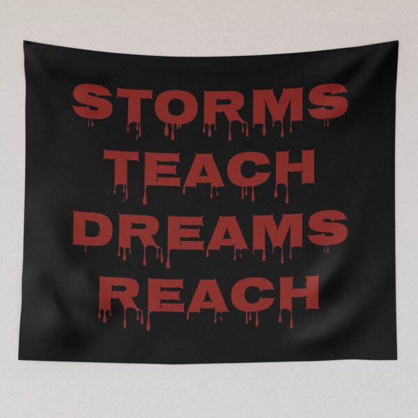 Item preview, Storms Teach Dreams Reach Motivational Quote Inspiration Life Lessons Design designed and sold by MONTRIS.