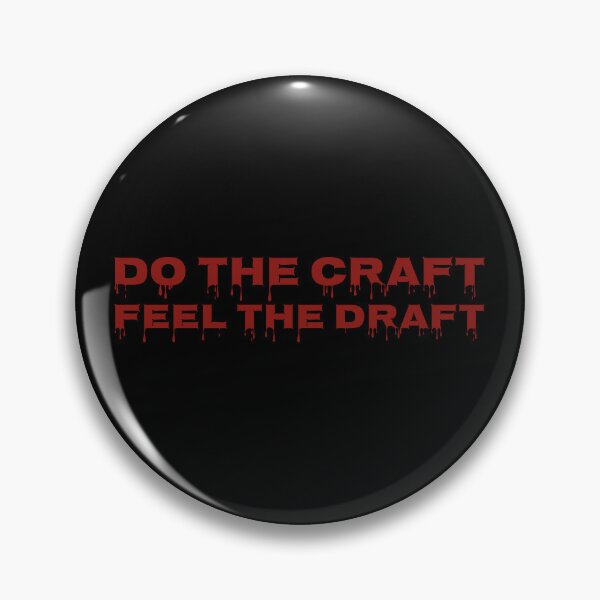 Item preview, Do the Craft Feel the Draft Motivational Quote Creativity Inspiration Design designed and sold by MONTRIS.