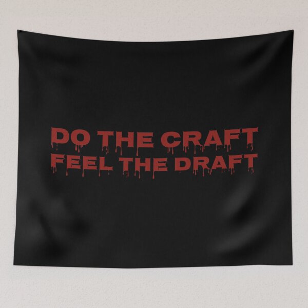 Item preview, Do the Craft Feel the Draft Motivational Quote Creativity Inspiration Design designed and sold by MONTRIS.