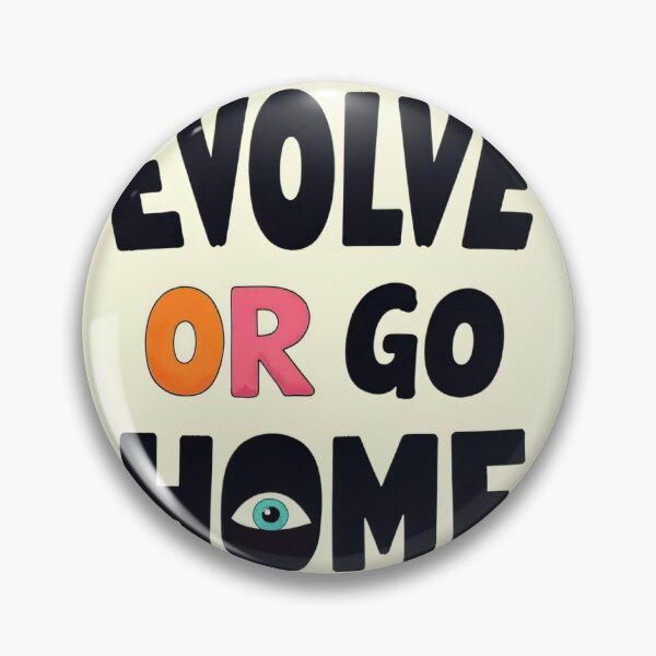 Item preview, Evolve or Go Home Artwork designed and sold by TeamBBz.
