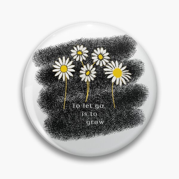 Item preview, Daisies - To let go is to grow designed and sold by Thunderfjord.