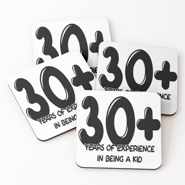 Item preview, 30+ Years of experience in being a kid designed and sold by Grgszz.