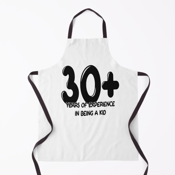Item preview, 30+ Years of experience in being a kid designed and sold by Grgszz.