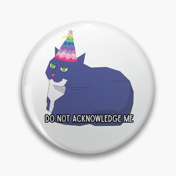 Item preview, Do Not Acknowledge Me  designed and sold by Panic at the Dystopia .
