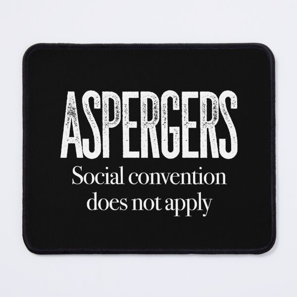 Item preview, ASPERGERS Social convention does not apply | Asperger Syndrome Awareness | Autism Spectrum Disorder | High Functioning | Neurodiversity | Neurodivergent | Neurodiverse designed and sold by MJDezigns.