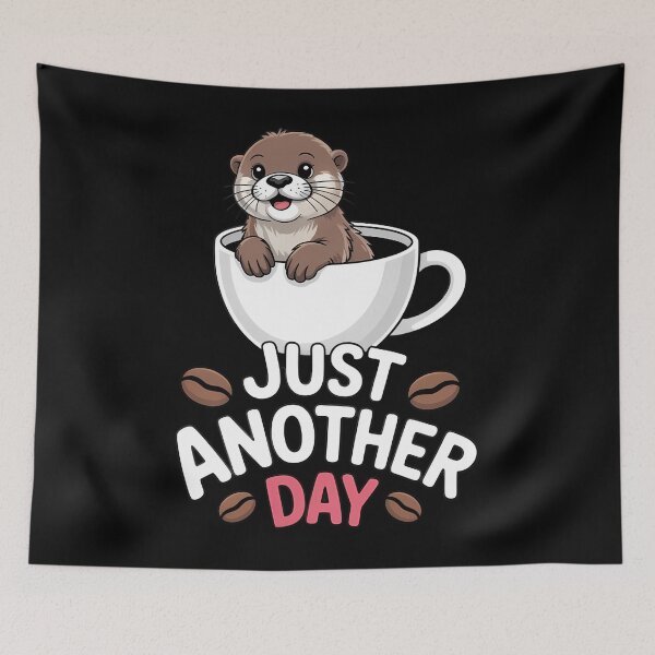 Item preview, Just An Otter Day Coffee Otters Caffeine Drinking designed and sold by brynatshop.