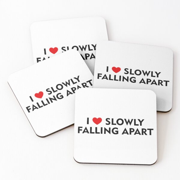 Item preview, I Love Slowly Falling Apart designed and sold by DAFIN.
