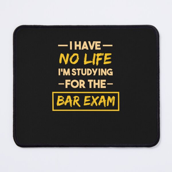 Item preview, Bar-Exam-I-Have-No-Life-Law-School-Graduation-Gift designed and sold by KianNolan.