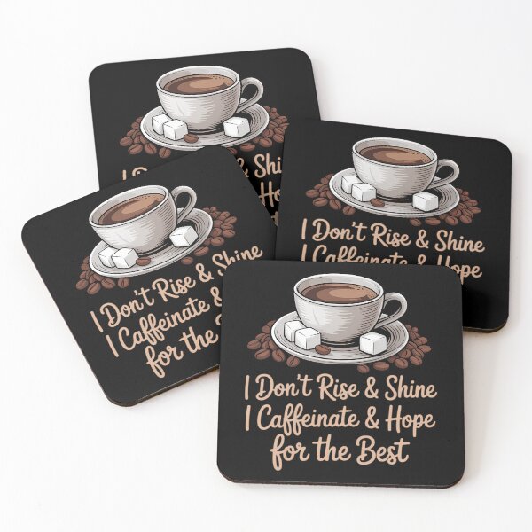 Item preview, Funny Coffee - I Don't Rise And Shine I Caffeinate And Hope designed and sold by Sunset4Bones.