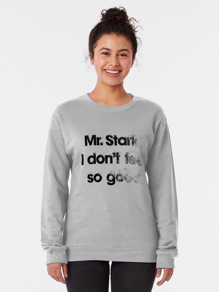 Alternate view of I don't feel so good Pullover Sweatshirt