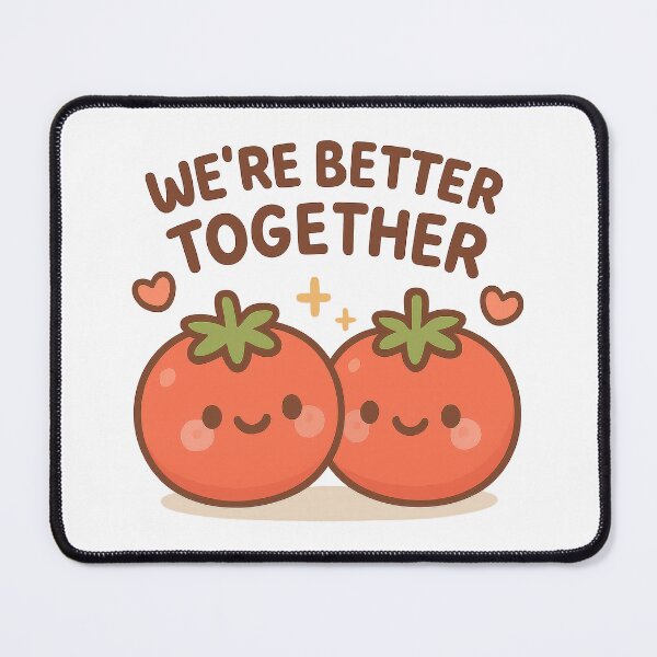 Item preview, We're Better Together Cute Tomato Pun Couples and Friendship Design designed and sold by inkoutninja.