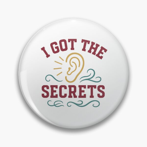 Item preview, I Got the Secrets | Listening Ear Whisper Tee designed and sold by Zippitydodads.