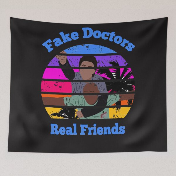 Item preview, Fake Doctors Real Friends designed and sold by Art-Clothes-At.