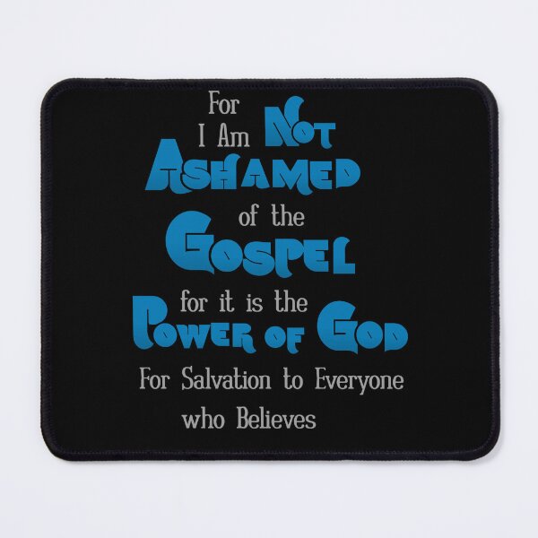 Item preview, Unashamed of the Gospel/ Power of God Salvation designed and sold by Alondra.