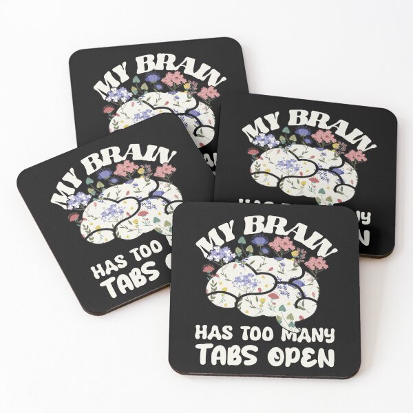 Item preview, My brain has too many tabs open - Funny motivational Saying mind chaos adhd designed and sold by SkeletonsDanger.