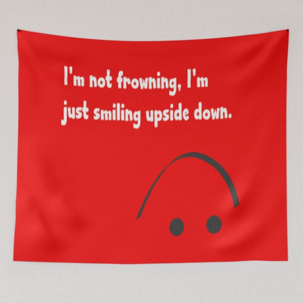 Item preview, Im not frowning im just smiling upside down designed and sold by FSFUNNYSAYINGS.