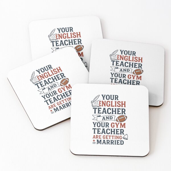 Item preview, Your English Teacher and Your Gym Teacher Are Getting Married designed and sold by bombalurina.