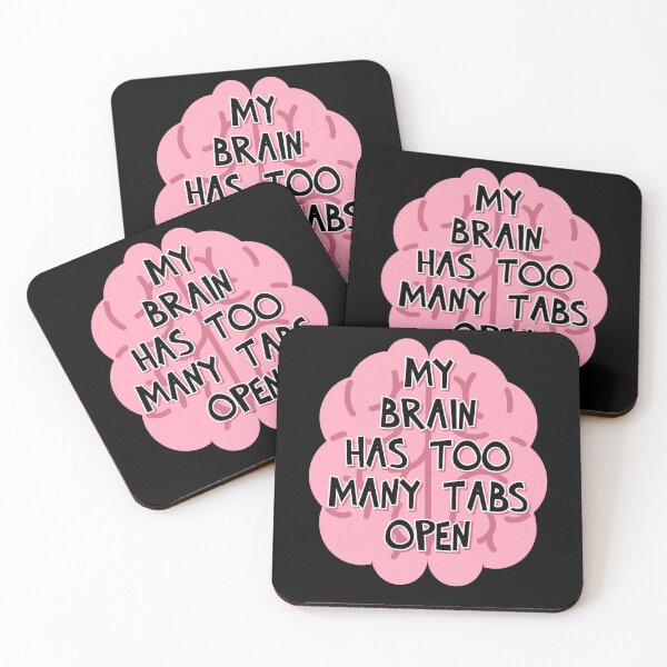Item preview, My brain has too many tabs open - Funny motivational Saying brainy chaos adhd designed and sold by SkeletonsDanger.