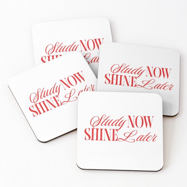 Item preview, Study Now Shine Later Motivational  Student Inspiration T-Shirt, Stickers, Wall Art, Tote Bags & Caps designed and sold by PalleteCreation.