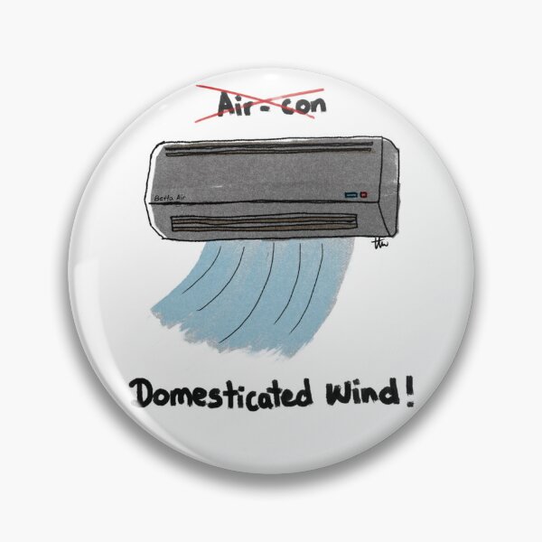 Item preview, air-con are just domesticated wind with white background designed and sold by BentoTarn.