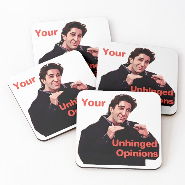 Item preview, Your Unhinged Opinions - Ross Geller FRIENDS designed and sold by JungBodhi.