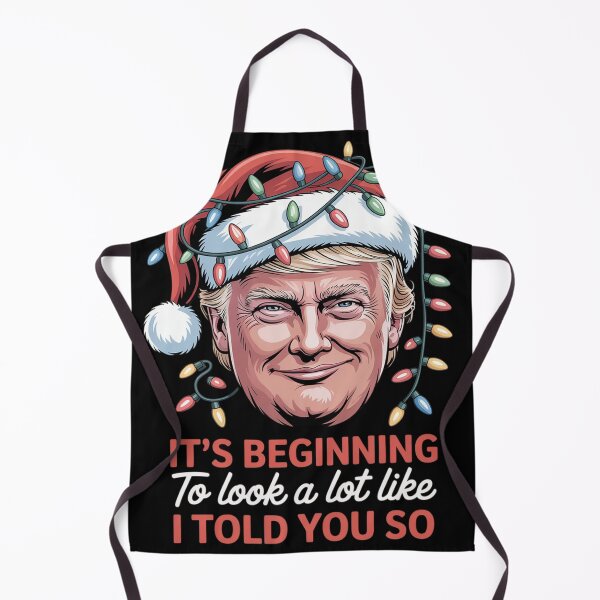 Item preview, It's Beginning To Look A Lot Like I Told You So Trump Xmas 1 designed and sold by Charidana.
