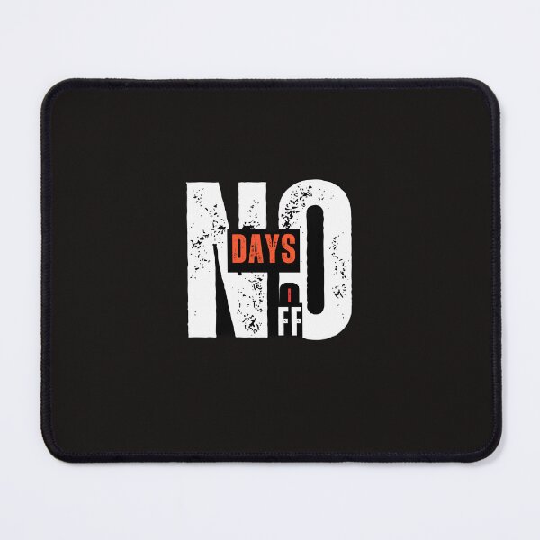 Item preview, No Days Off – Motivation Quote – Fitness Hustle Design designed and sold by FikraLab.