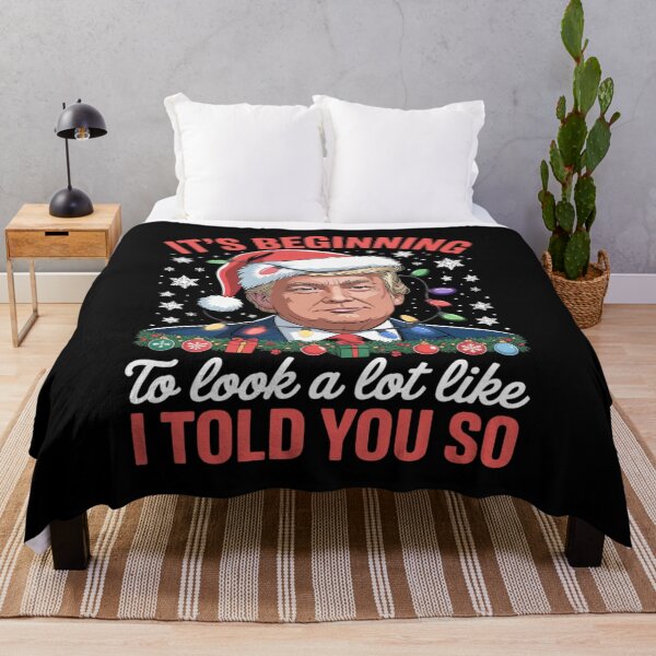 Item preview, It's Beginning To Look A Lot Like I Told You So Trump Xmas 3 designed and sold by Charidana.