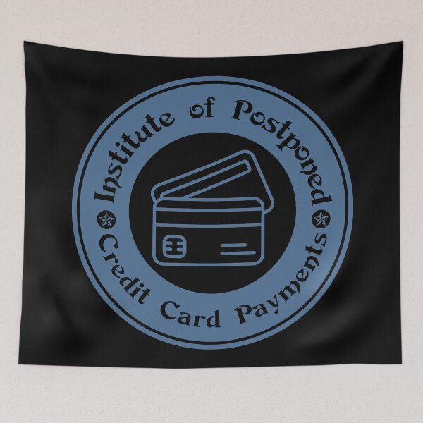 Item preview, Institute of Postponed Credit Card Payments designed and sold by Milena R..