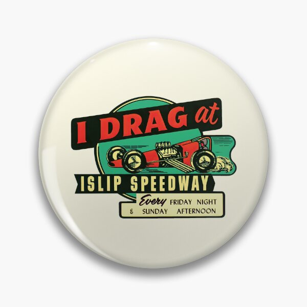 Item preview, I Drag at Islip Speedway - red dragster designed and sold by retropetrol.
