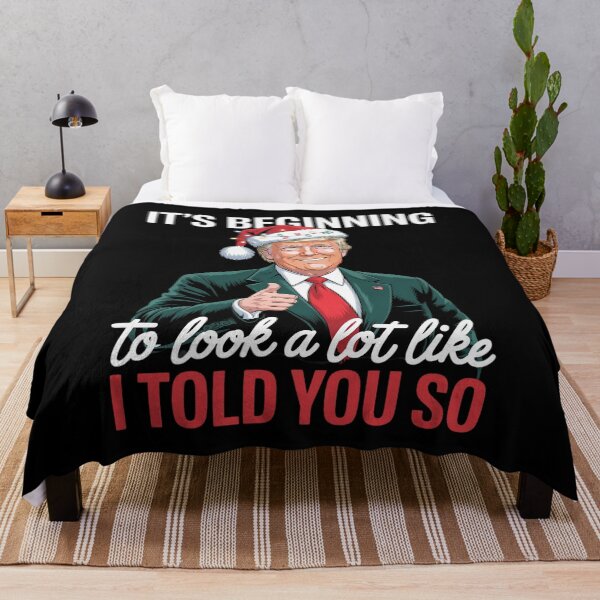 Item preview, It's Beginning To Look A Lot Like I Told You So Trump Xmas designed and sold by Charidana.