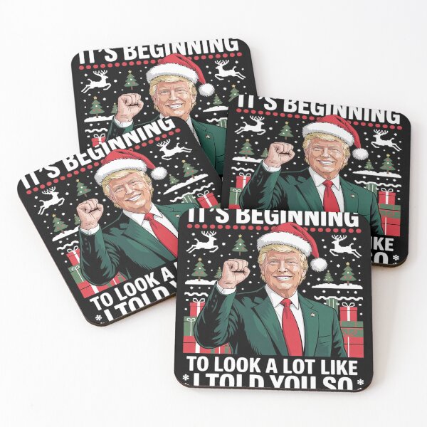 Item preview, It's Beginning To Look A Lot Like I Told You So Trump Xmas4  designed and sold by Charidana.