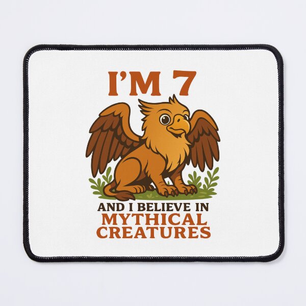 Item preview, I'm 7 Years Old and I Believe in Mythical Creatures designed and sold by Blok45.
