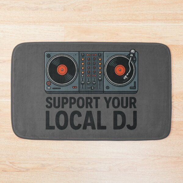 Item preview, Support Your Local DJ Music Design designed and sold by BestDetailer.