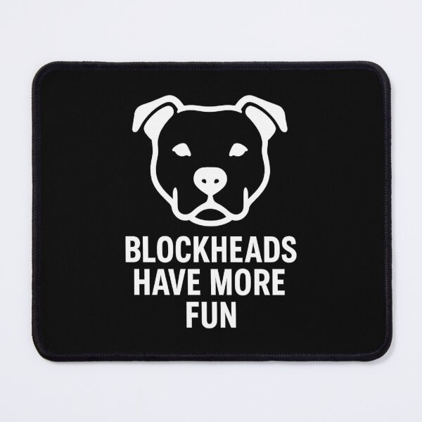 Item preview, Blockheads Have More Fun Staffordshire Terriers designed and sold by nbg2012.
