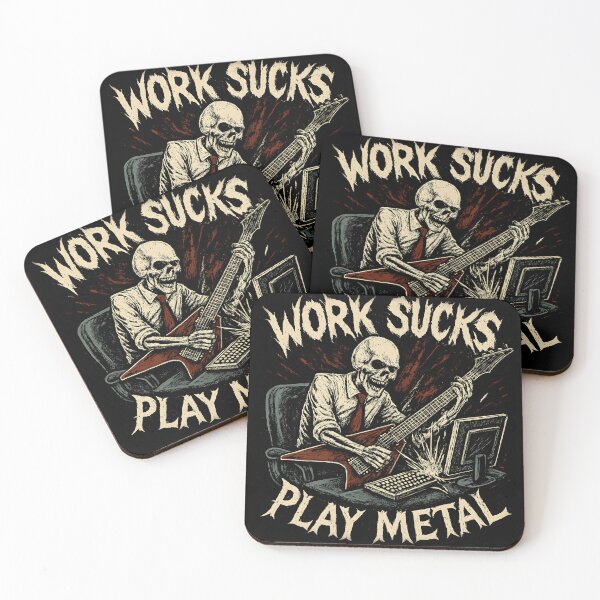 Item preview, Work Sucks Play Metal designed and sold by Krossgor.