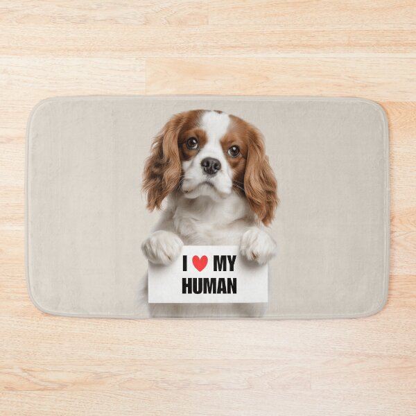 Item preview, Cute Cavalier King Charles Spaniel with Signboard I love my Human  designed and sold by LazyOwlStore.