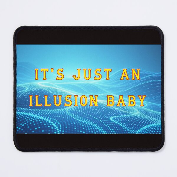 Item preview, Its Just An Illusion Baby designed and sold by AlienAlmanac.