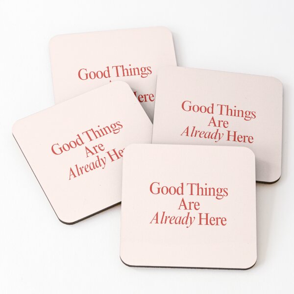 Item preview, Good Things Are Already Here — Abundance & Mindful Manifestation Quote designed and sold by SmolSummer.Homie.