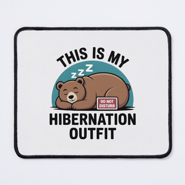 Item preview, This Is My Hibernation Outfit – Funny Winter Bear designed and sold by Jollys-ArtShop.