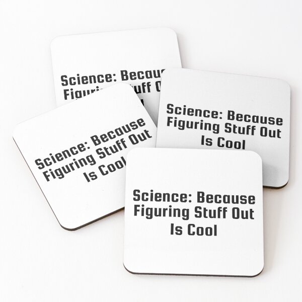 Item preview, Science: Because Figuring Stuff Out Is Cool designed and sold by Ninjacatoff.