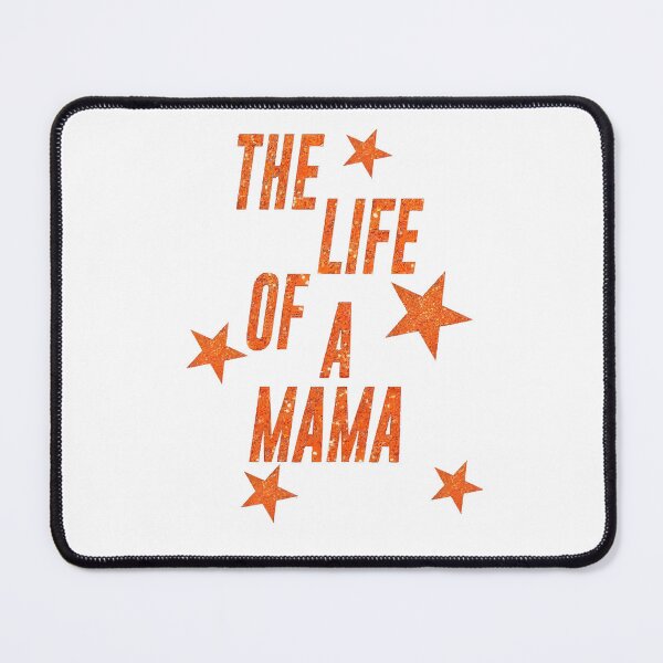 Item preview, The Life of a Mama designed and sold by Tobiasforslund.